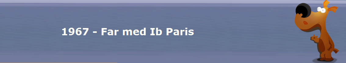1967 - Far med Ib Paris