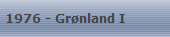 1976 - Grnland I